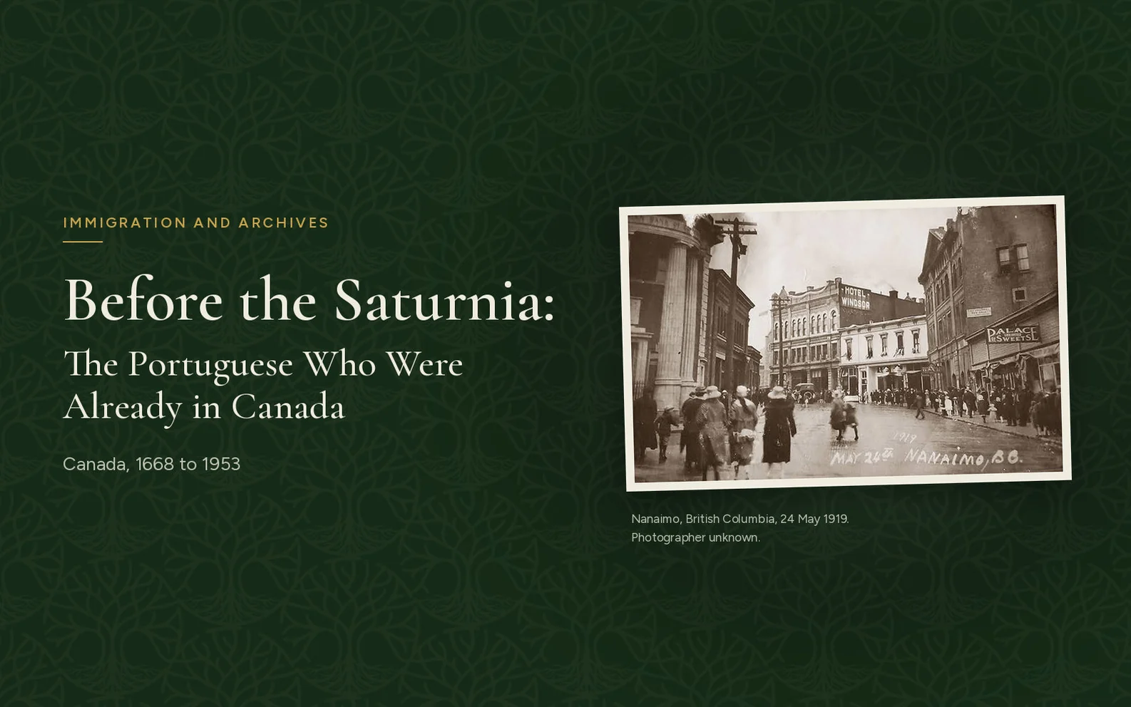 Before the Saturnia: The Portuguese Who Were Already in Canada