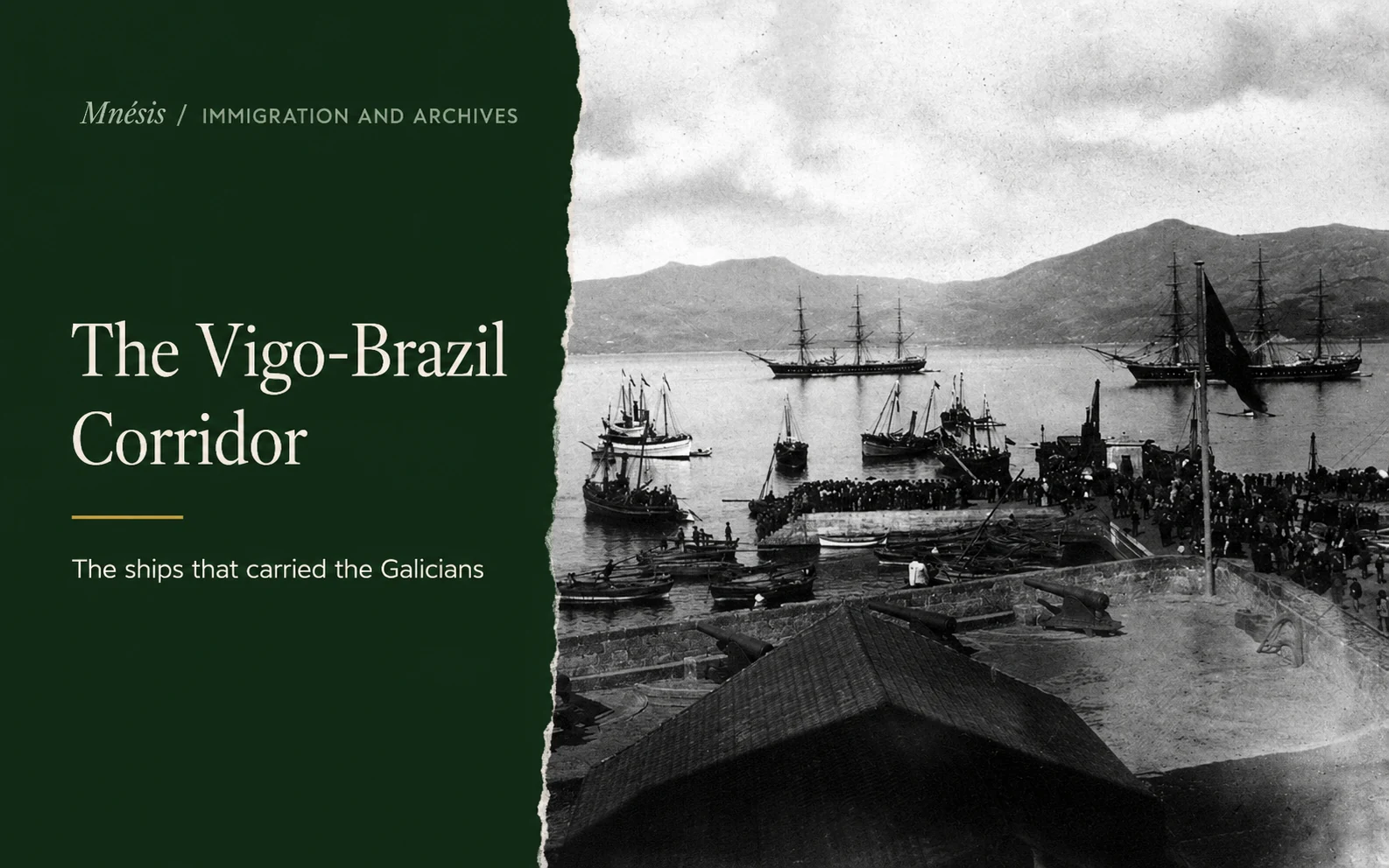 The Vigo-Brazil Corridor