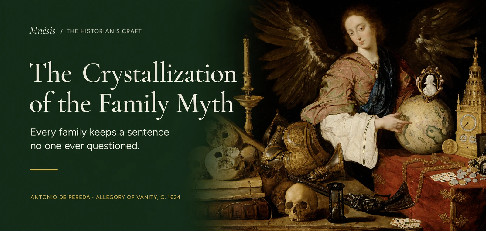 The Crystallization of the Family Myth · The Historian’s Craft, Mnésis