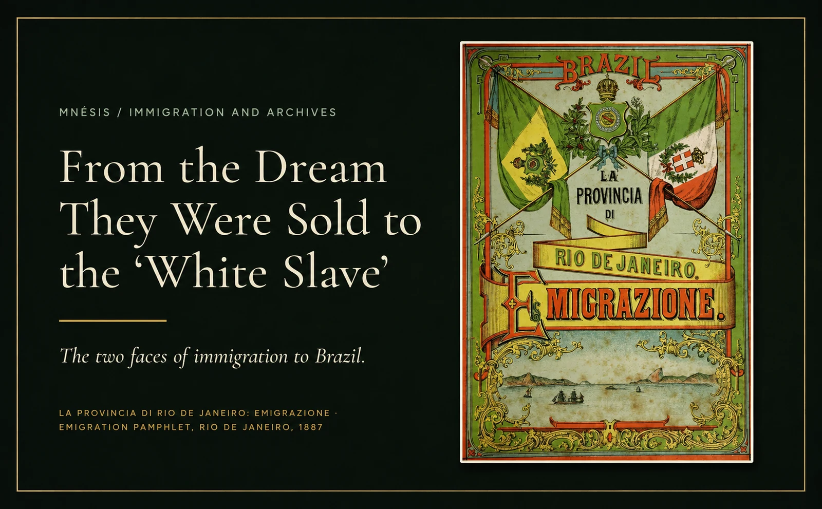 From the Dream to the “White Slave”